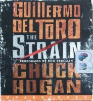 The Strain written by Guillermo Del Toro and Chuck Hogan performed by Ron Perlman on CD (Unabridged)